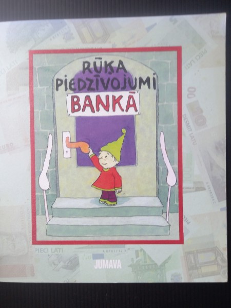 Rūķa piedzīvojumi bankā