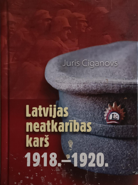Latvijas neatkarības karš 1918.-1920.
