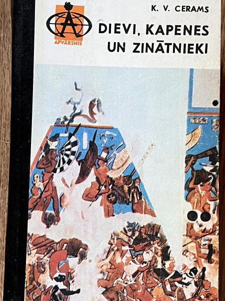 Dievi, kapenes un zinātnieki