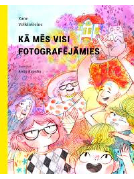 Kā mēs visi fotografējāmies