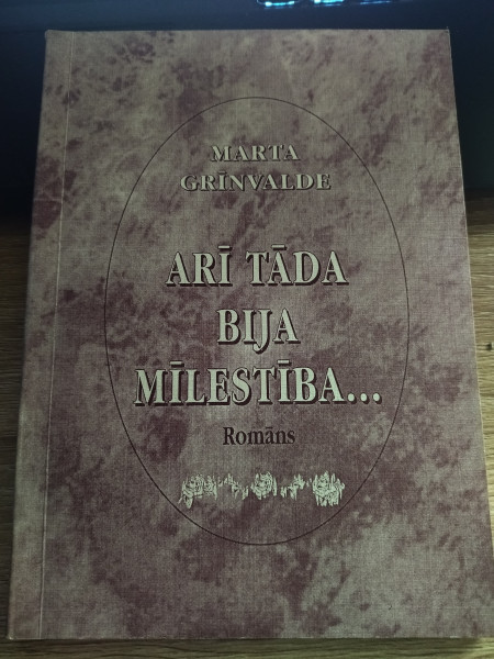 Arī tāda bija mīlestība