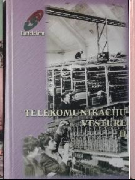 Telekomunikāciju vēsture I,II,III Grāmata