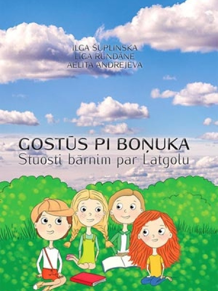 Gostūs pi Boņuka: Stuosti bārnim par Latgolu