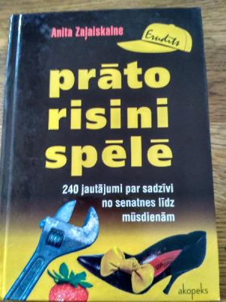 Prāto, risini, spēlē