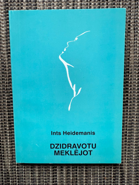 Dzidravotu meklējot