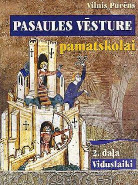 Pasaules vēsture pamatskolai. 2. daļa
