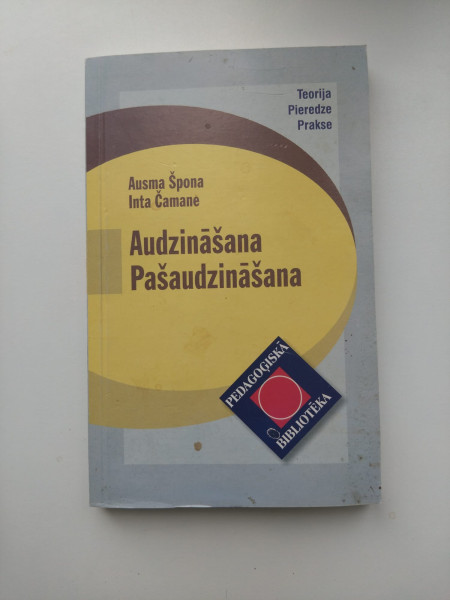 Audzināšana. Pašaudzināšana.