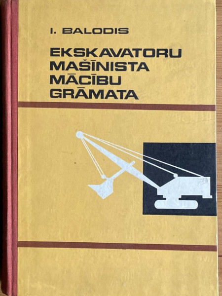 Ekskavatoru mašīnista mācību grāmata