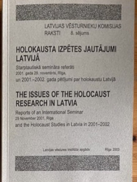 Holokausta izpētes jautājumi Latvijā