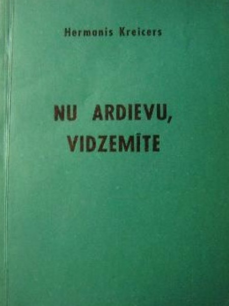 Nu ardievu Vidzemīte  1914-1920