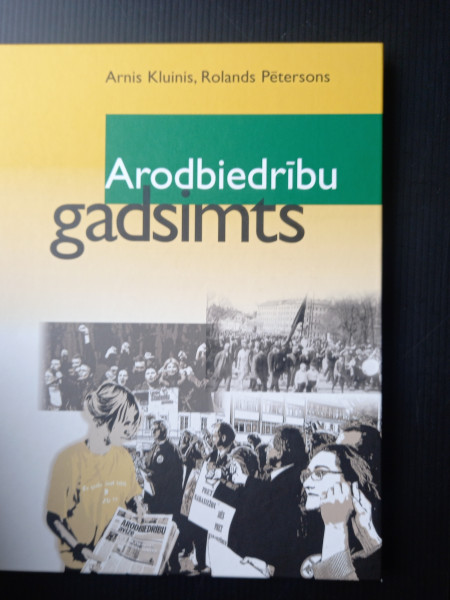 Arodbiedrību gadsimts