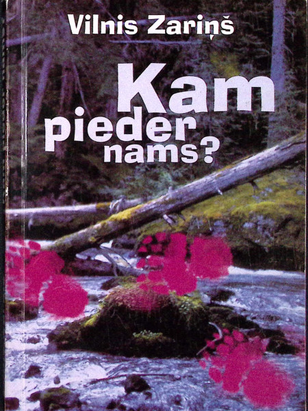 Kam pieder nams?