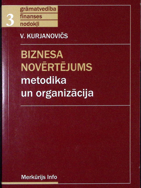 Biznesa novērtējums. Metodika un organizācija