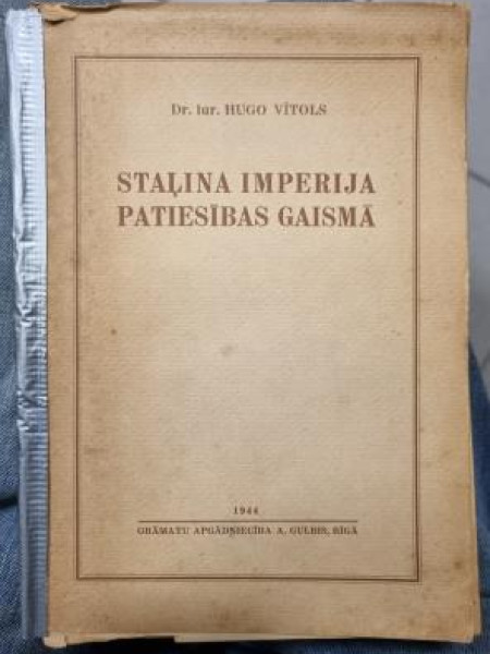 Staļina impērija patiesības gaismā