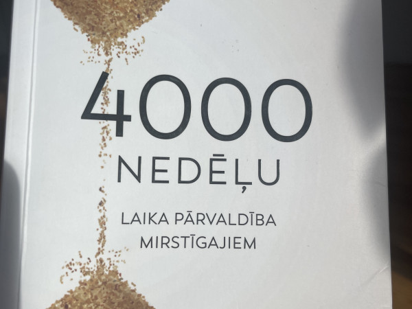 4000 nedēļu laika pārvaldība mirstīgajiem