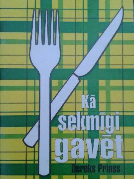 Kā sekmīgi gavēt/kristīgā mācība