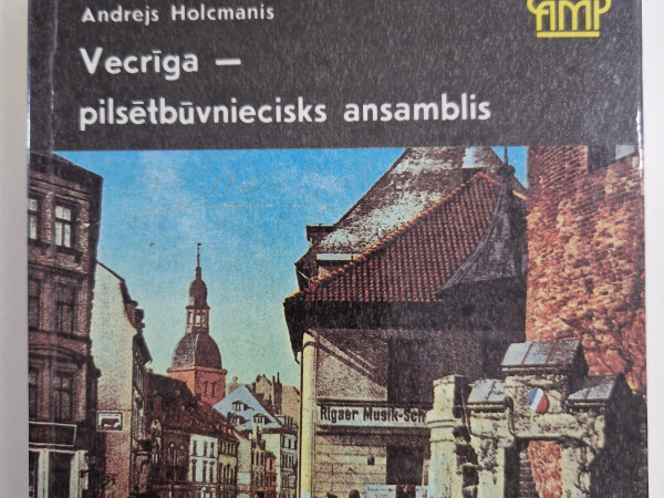 Vecrīga- pilsētbūvniecisks ansamblis