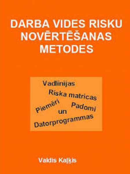 Darba vides risku novērtēšanas metodes