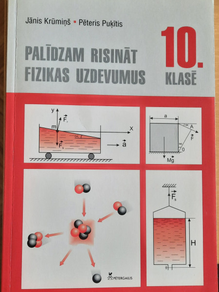 Palīdzam risināt fizikas uzdevumus. 10.klase