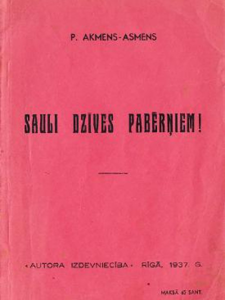 Sauli dzīves pabērņiem!