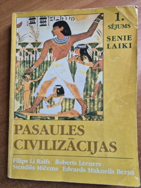 Pasaules civilizācijas  Senie laiki 1.sējums