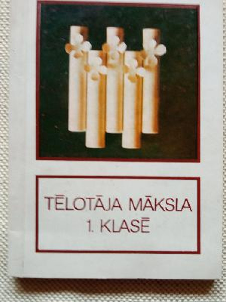 TĒLOTĀJA MĀKSLA 1.KLASĒ