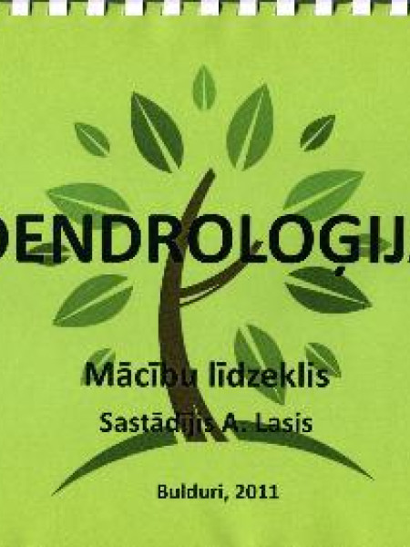Dendroloģija/ mācību līdzeklis/Kokaugu raksturojums 27 tabulas