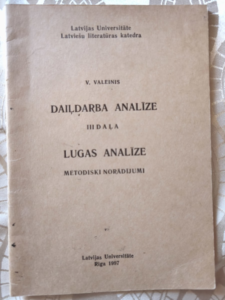 Daiļdarba analīze III daļa. Lugas analīze. Metodiskie norādījumi