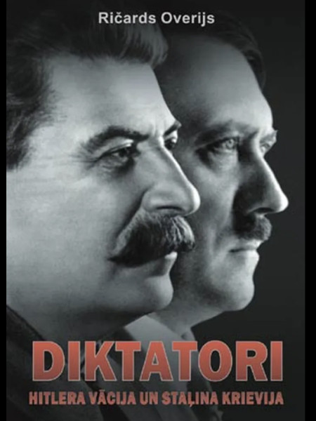 Diktatori. Hitlera Vācija, Staļina Krievija