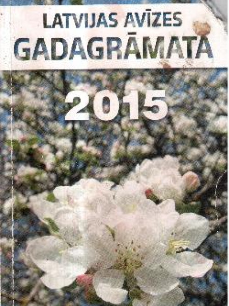 Latvijas avīzes gadagrāmata 2015