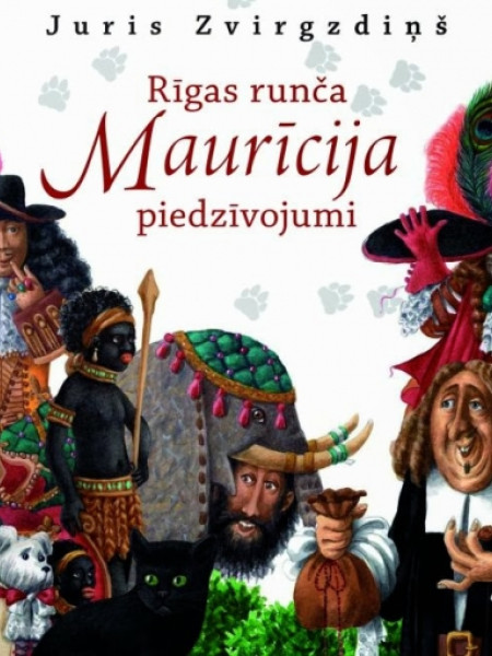 Rīgas runča Maurīcija piedzīvojumi