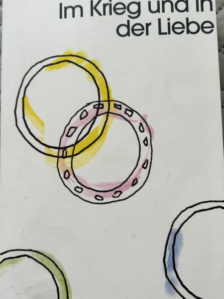 Im Krieg und in der Liebe