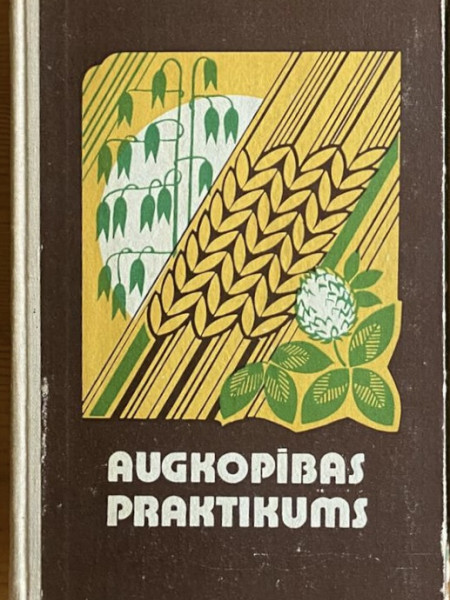 Augkopības praktikums