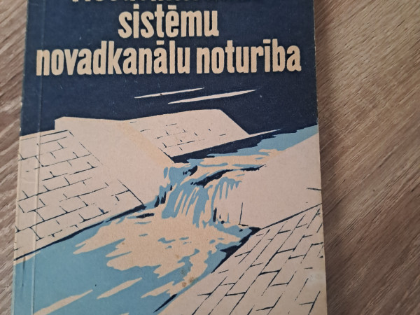 Nosusināšanas sistēmu novadkanālu noturība