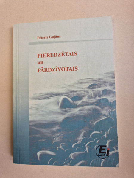 Pieredzētais un pārdzīvotais