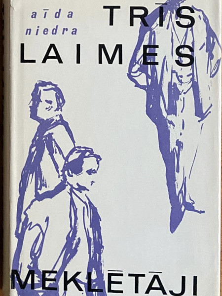 Trīs laimes meklētāji