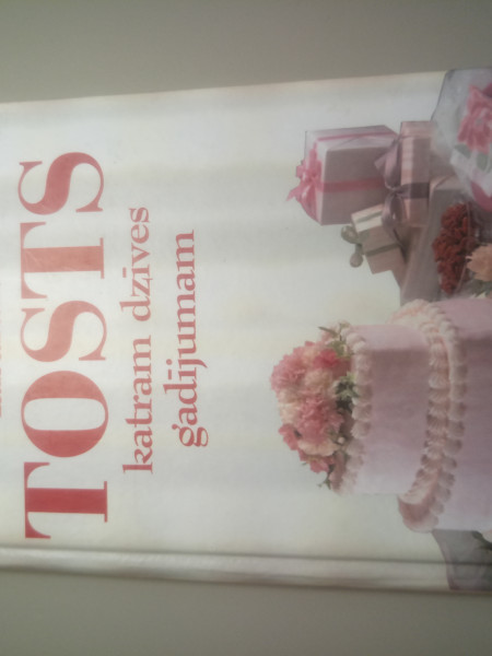 1000 un 1 labākais tosts katram dzīves gadījumam