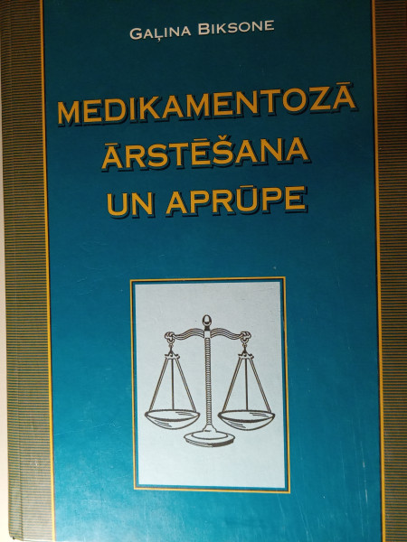 Medikamentozā ārstēšana un aprūpe