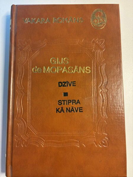 Vakara romāns. Dzīve - stipra kā nāve