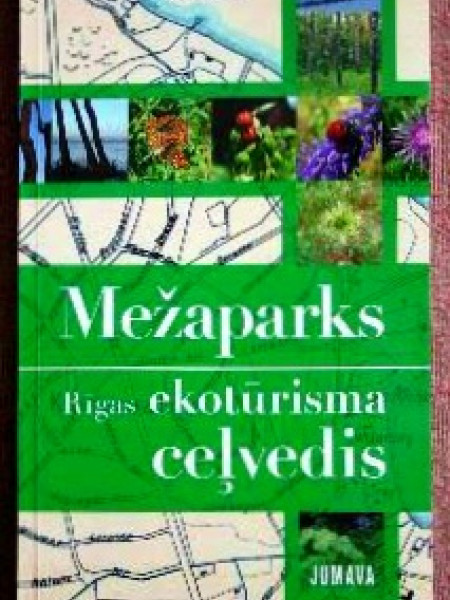 Mežaparks Rīgas ekotūrisma ceļvedis