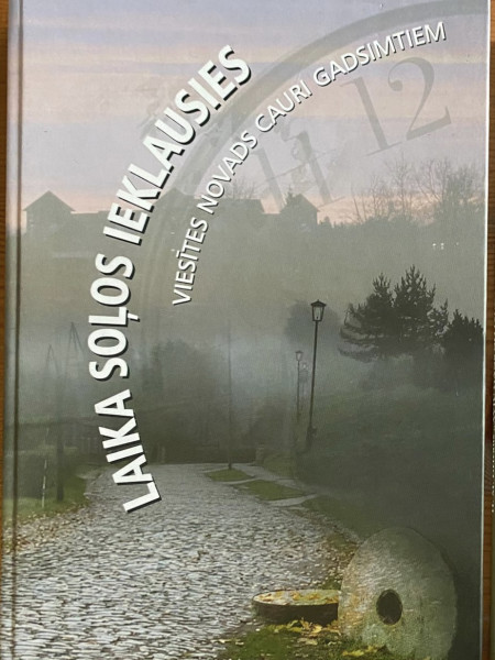 Laika soļos ieklausies