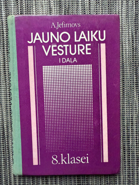 Jauno laiku vēsture 8.klasei, I daļa