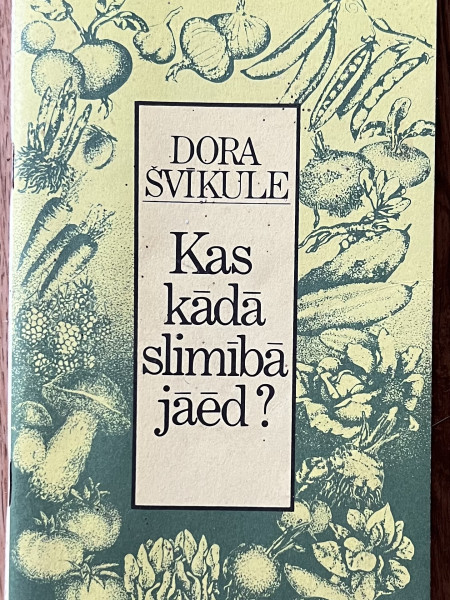 Kas kādā slimībā jāēd?