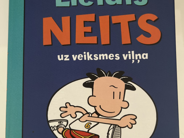 Lielais Neits uz veiksmes viļņa.