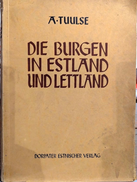 Die Burgen in Estland un Lettland