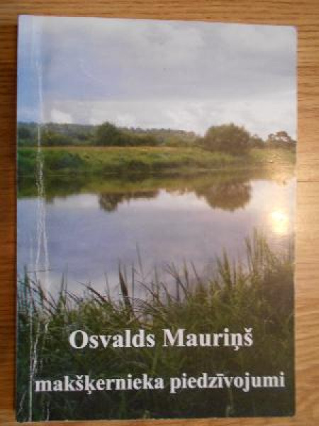 makšķernieka piedzīvojumi