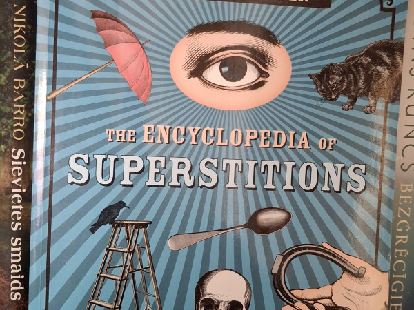 The Encyclopedia of Superstitions