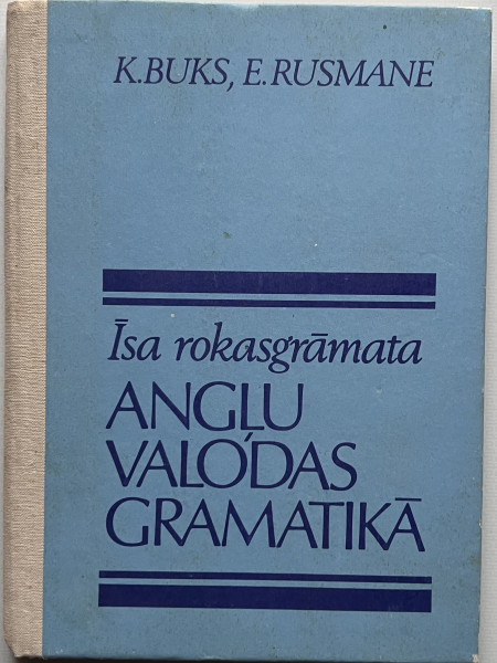 Īsa rokasgrāmata angļu valodas gramatikā