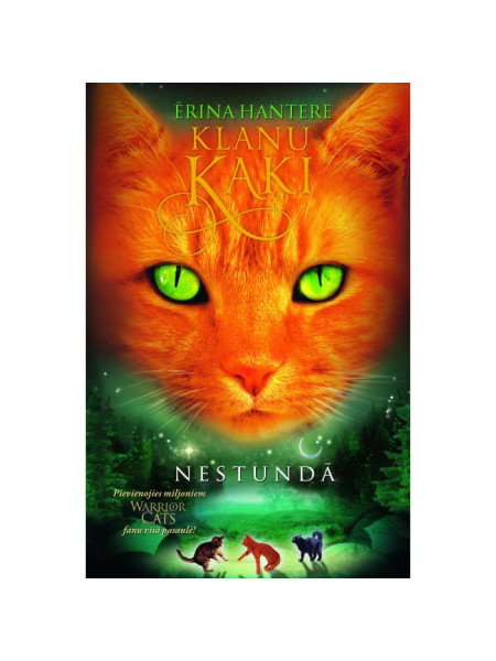 Klanu kaķi. Nestundā