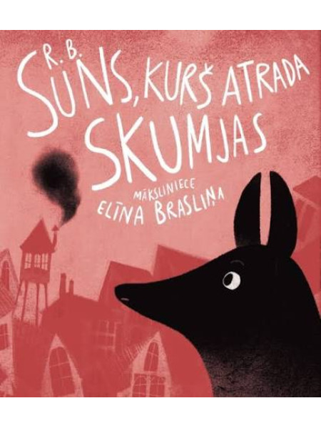 Suns, kurš atrada skumjas